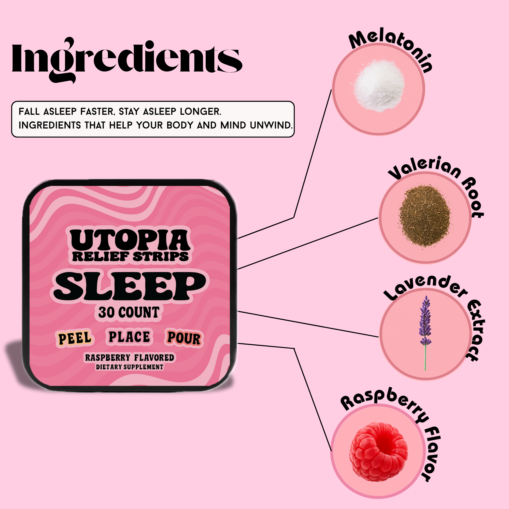 Utopia Sleep Strips with ingredients that have low melatonin & natural extracts to provide a soothing sleep without a groggy morning.