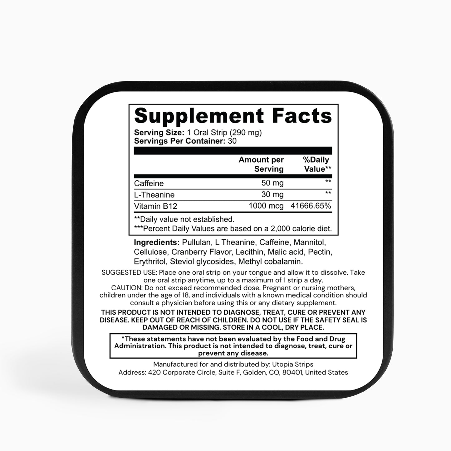 Supplement facts for Utopia Energy Strips, cranberry flavor: each oral strip contains 50 mg of caffeine, 30 mg of L-Theanine, and 1000 mcg of Vitamin B12 (41666.65% daily value). Ingredients include pullulan, L-Theanine, caffeine, mannitol, cellulose, cranberry flavor, lecithin, malic acid, pectin, erythritol, steviol glycosides, and methyl cobalamin. Designed for energy boost with natural ingredients, serving size is one oral strip per day.