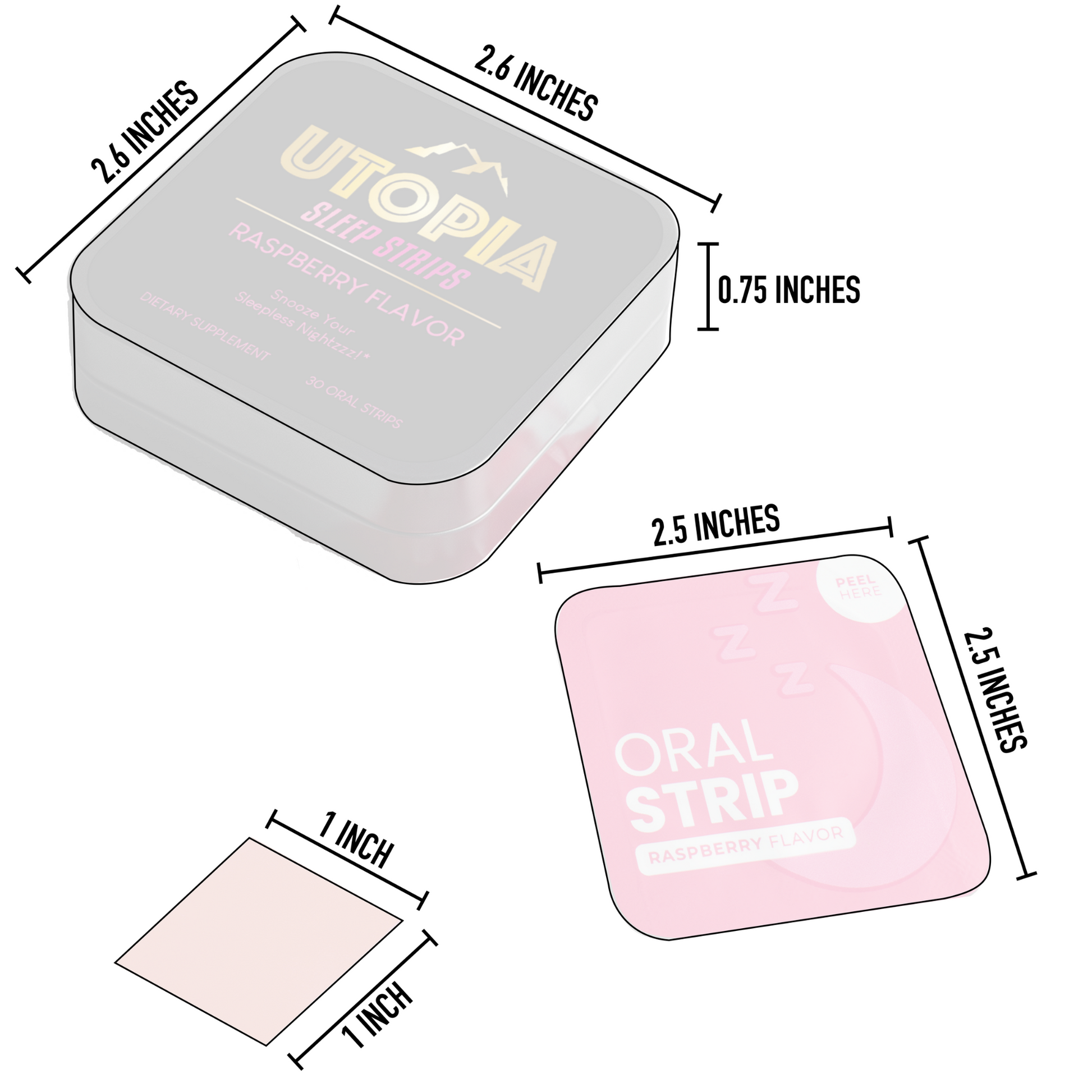 Dimension chart of Utopia Sleep Strips raspberry flavor 30-count, featuring 2.6-inch square metal box, 2.5-inch dissolvable oral strips, and 1-inch compact strip size for portability and convenience.